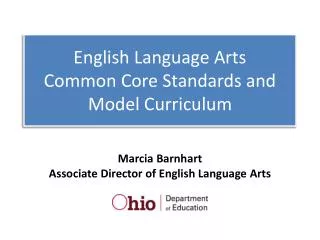 English Language Arts Common Core Standards and Model Curriculum