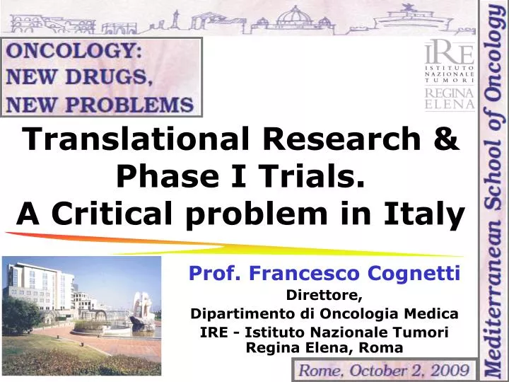 translational research phase i trials a critical problem in italy