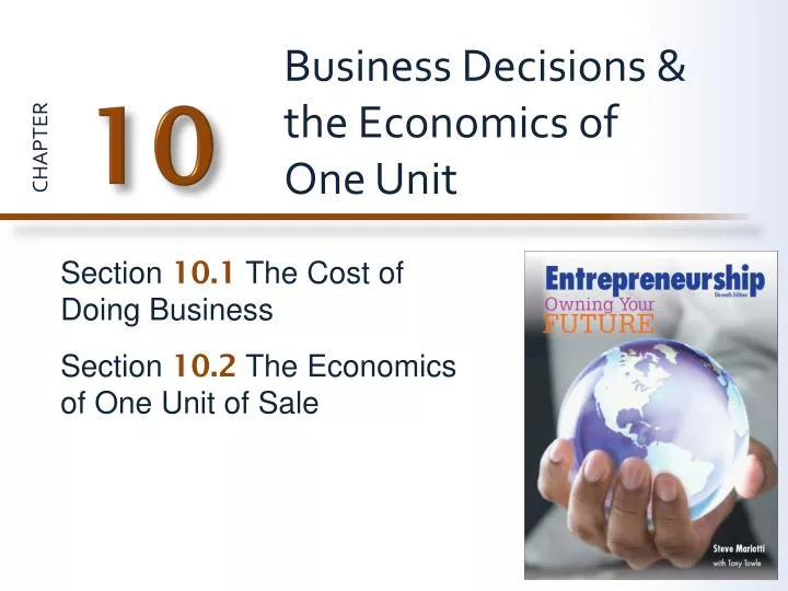 business decisions the economics of one unit