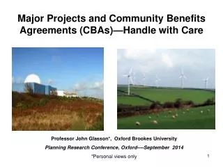 Major Projects and Community Benefits Agreements (CBAs)—Handle with Care