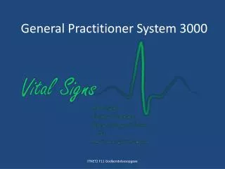 general practitioner system 3000