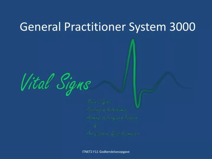 general practitioner system 3000