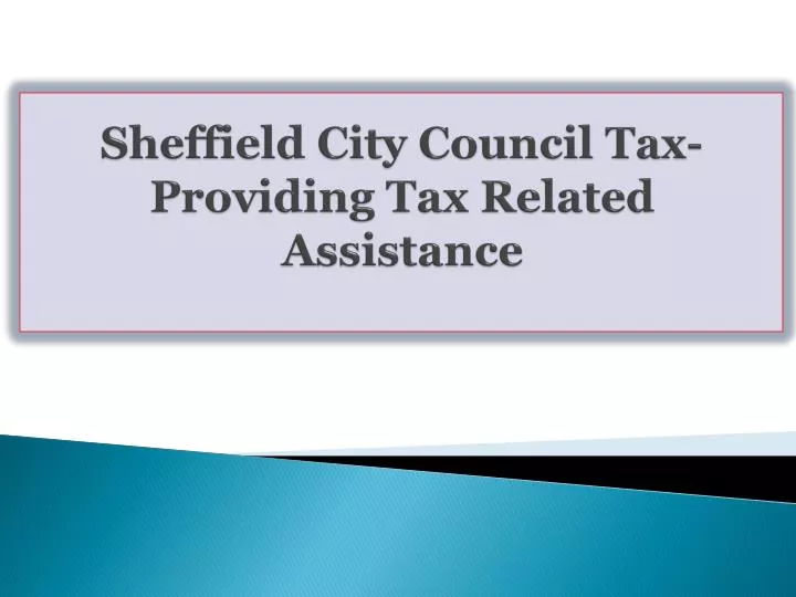 sheffield city council tax providing tax related assistance