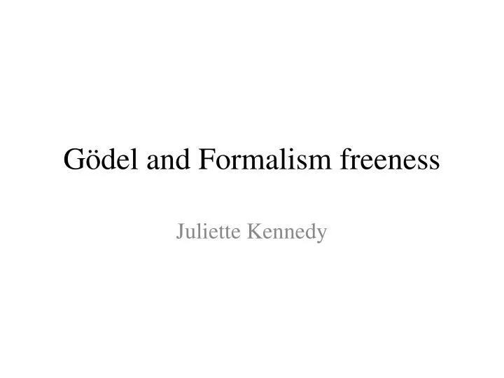 g del and formalism freeness