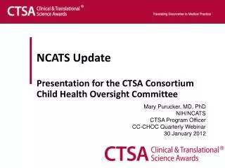 NCATS Update Presentation for the CTSA Consortium Child Health Oversight Committee