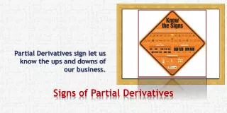 Signs of Partial Derivatives