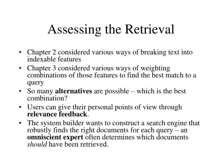 assessing the retrieval