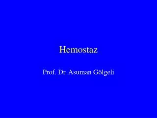 hemostaz