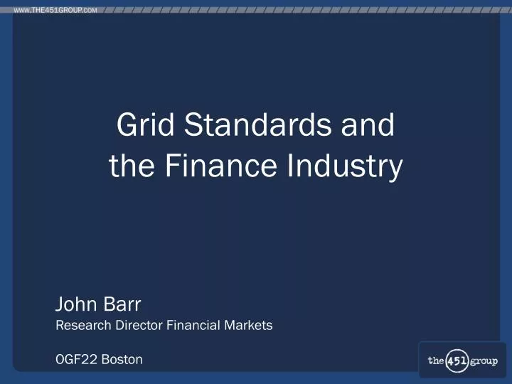 grid standards and the finance industry