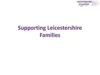 Supporting Leicestershire Families