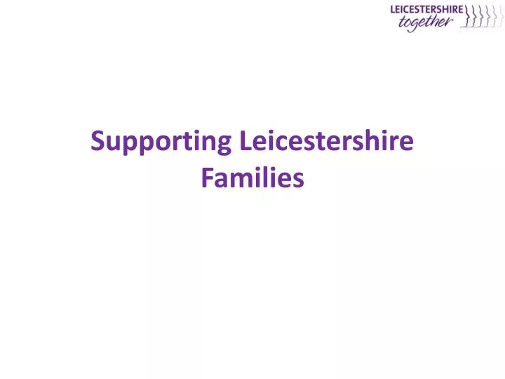 supporting leicestershire families