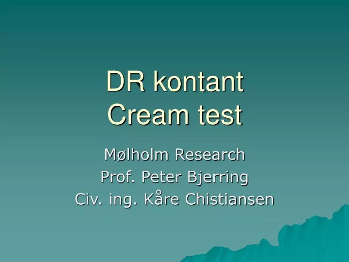 dr kontant cream test