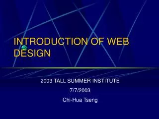 INTRODUCTION OF WEB DESIGN
