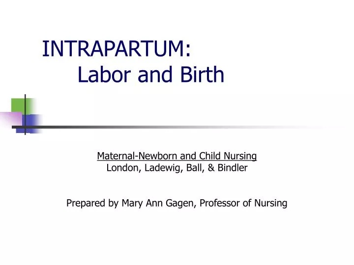 intrapartum labor and birth