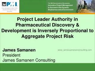 James Samanen	 President James Samanen Consulting