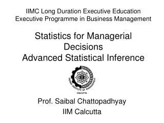 Prof. Saibal Chattopadhyay IIM Calcutta