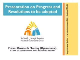 Presentation on Progress and Resolutions to be adopted