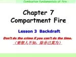 Chapter 7 Compartment Fire - slide 1