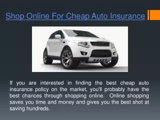 Shopping Online for Cheap Auto Insurance