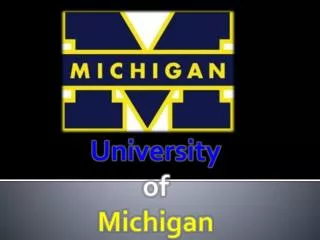 University of Michigan