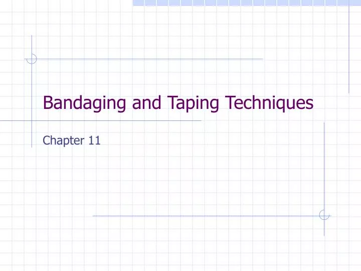 bandaging and taping techniques