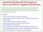 Automated Design and Prototyping of Macro and Micro Compliant Mechanisms - slide 1