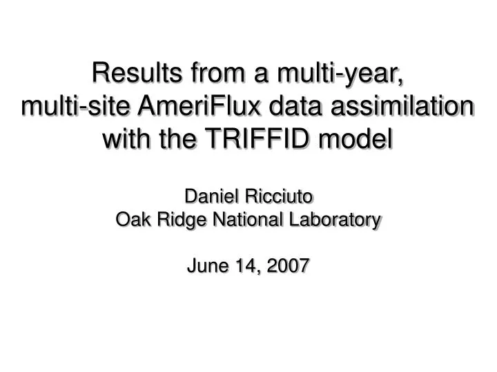 results from a multi year multi site ameriflux data assimilation with the triffid model