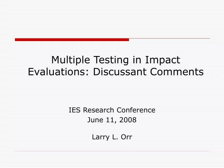 multiple testing in impact evaluations discussant comments