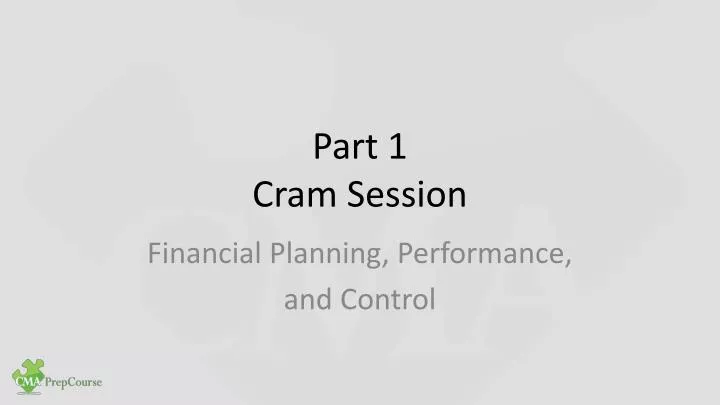part 1 cram session
