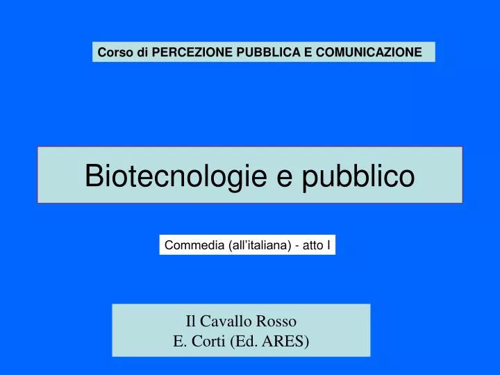 biotecnologie e pubblico