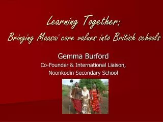 Learning Together: Bringing Maasai core values into British schools