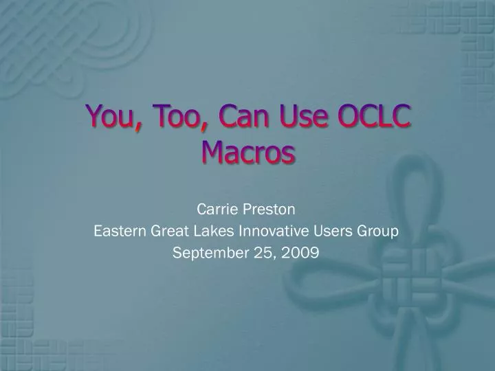you too can use oclc macros