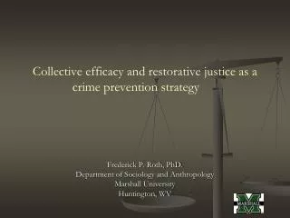 Collective efficacy and restorative justice as a crime prevention strategy