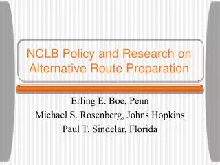 NCLB Policy and Research on Alternative Route Preparation