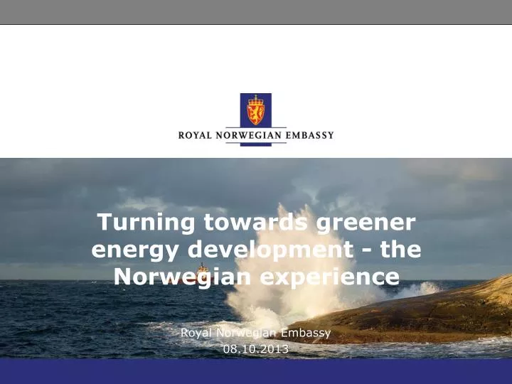 turning towards greener energy development the norwegian experience