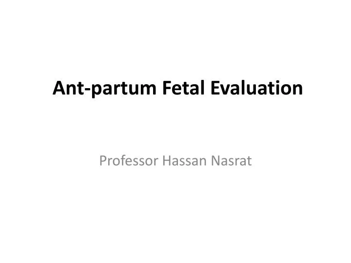 ant partum fetal evaluation