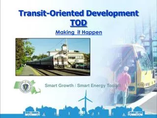 Transit-Oriented Development TOD