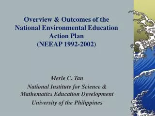 Overview &amp; Outcomes of the National Environmental Education Action Plan (NEEAP 1992-2002)