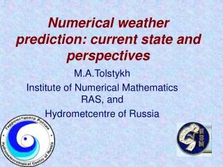 Numerical weather prediction: current state and perspectives