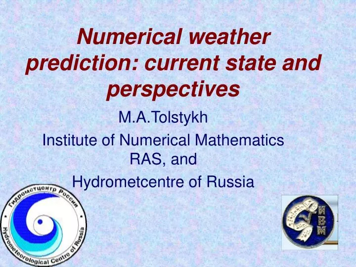 numerical weather prediction current state and perspectives