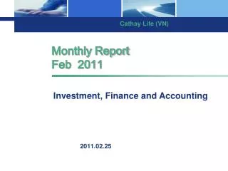 Monthly Report Feb 2011