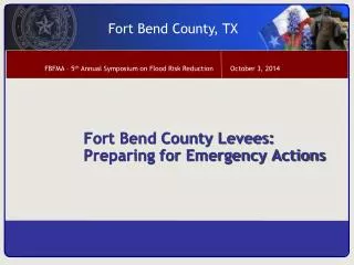 Fort Bend County Levees: Preparing for Emergency Actions