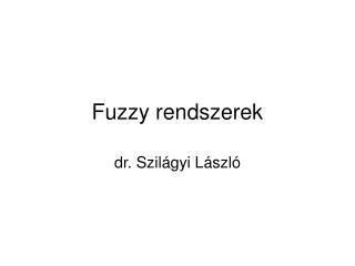 fuzzy rendszerek