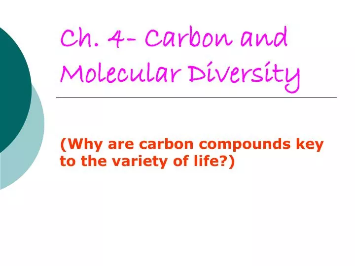 ch 4 carbon and molecular diversity