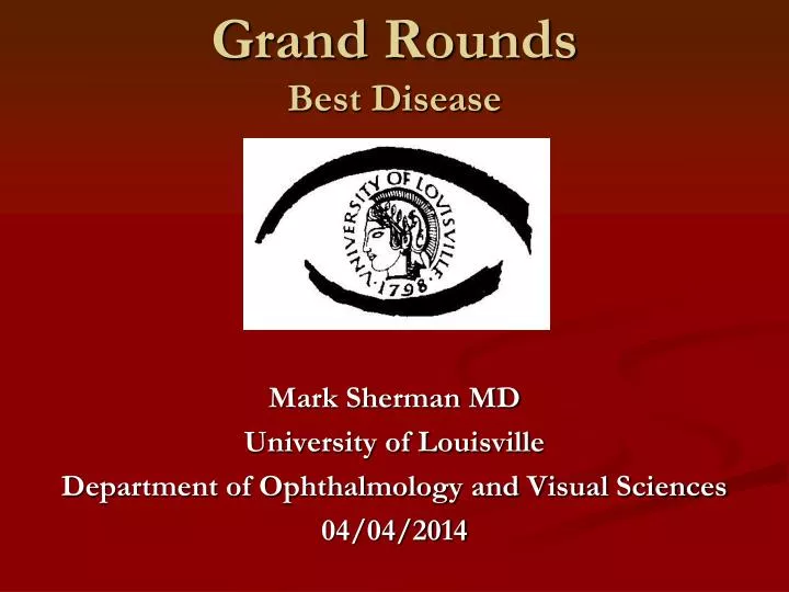 grand rounds best disease