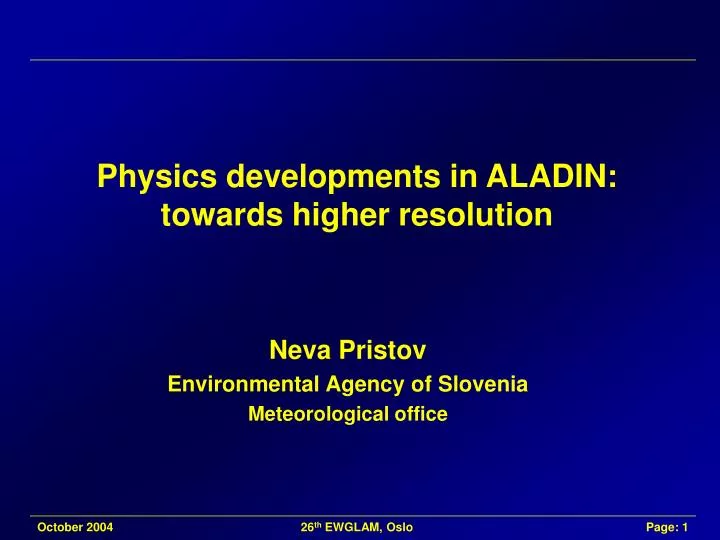 physics developments in aladin towards higher resolution