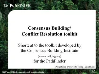 Consensus Building/ Conflict Resolution toolkit