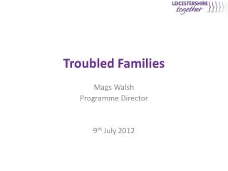 Troubled Families