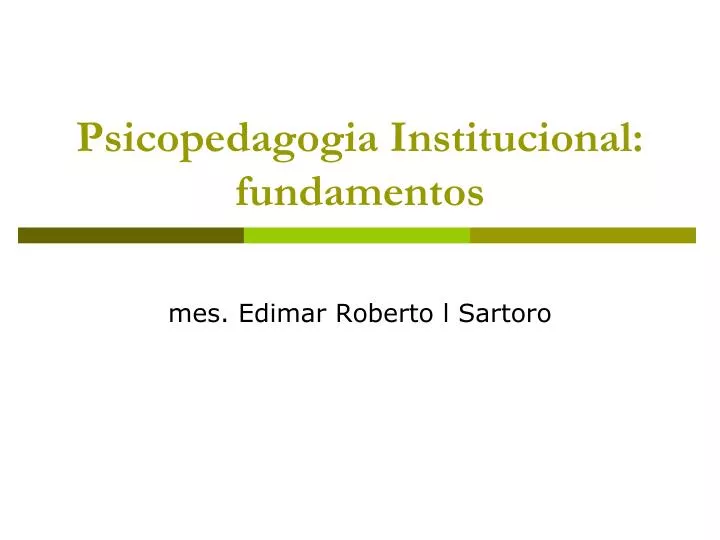 psicopedagogia institucional fundamentos