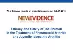 Efficacy and Safety of Tocilizumab in the Treatment of Rheumatoid Arthritis